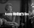 Happy Mothers Day! —- “A boy's best friend is his mother ...
